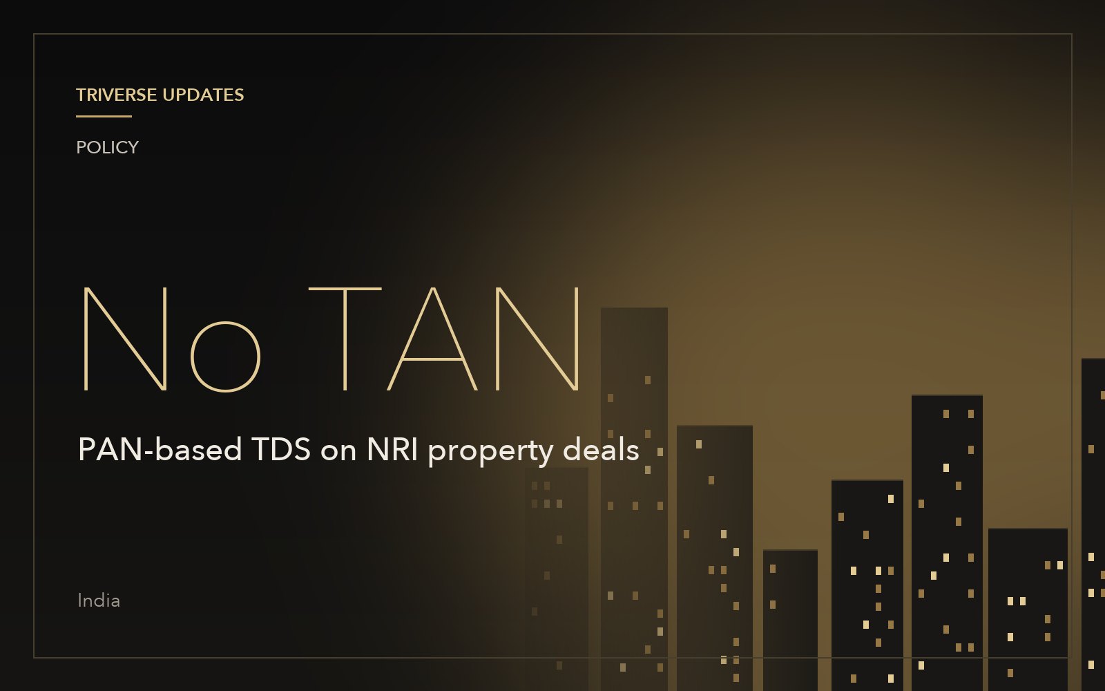 Buying from an NRI gets simpler as TAN requirement goes from 1 October