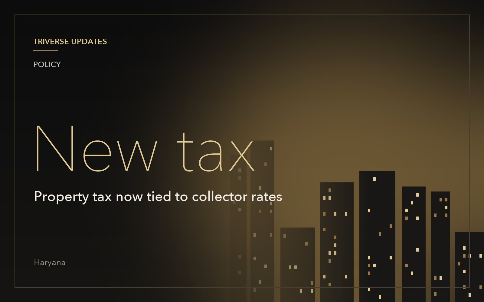 Haryana approves new formula for property tax based on collector rates