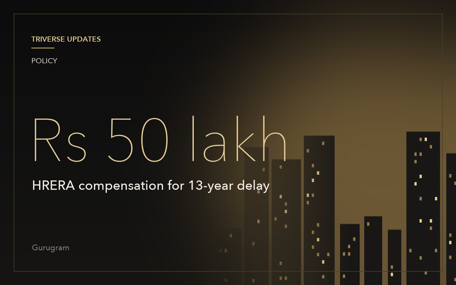 HRERA awards Rs 50 lakh to Edge Tower buyer after 13-year wait