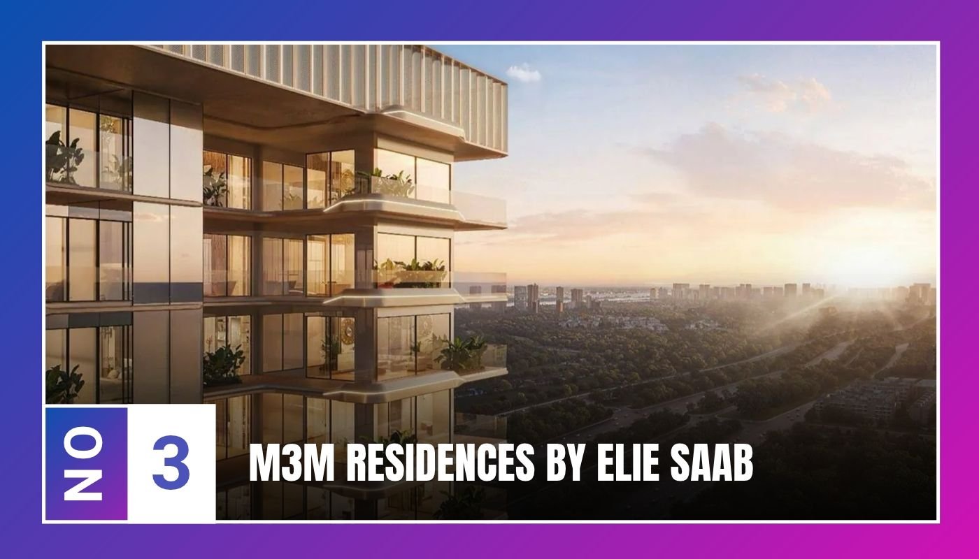 m3m residences by elie saab